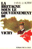 Le Boterf Herv&eacute; . La Bretagne sous le gouvernement de Vichy. 